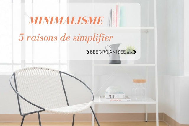 minimalisme – 5 raisons de simplifier